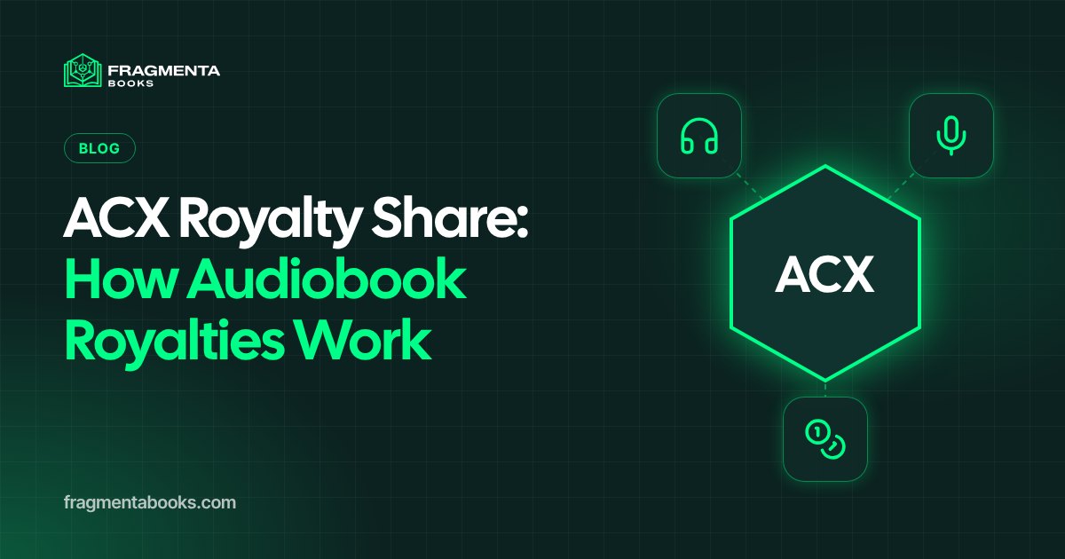ACX Royalty Share: How Audiobook Royalties Work