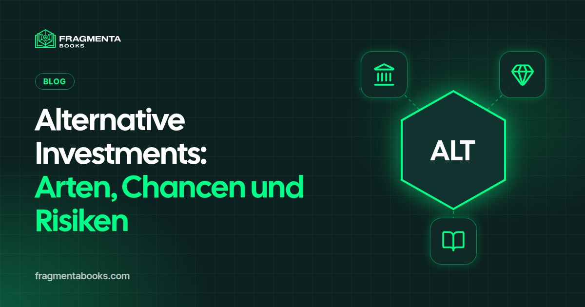 Alternative Investments: Arten, Chancen und Risiken