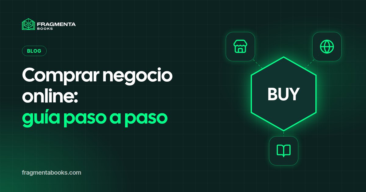 Comprar negocio online: guía paso a paso y checklist