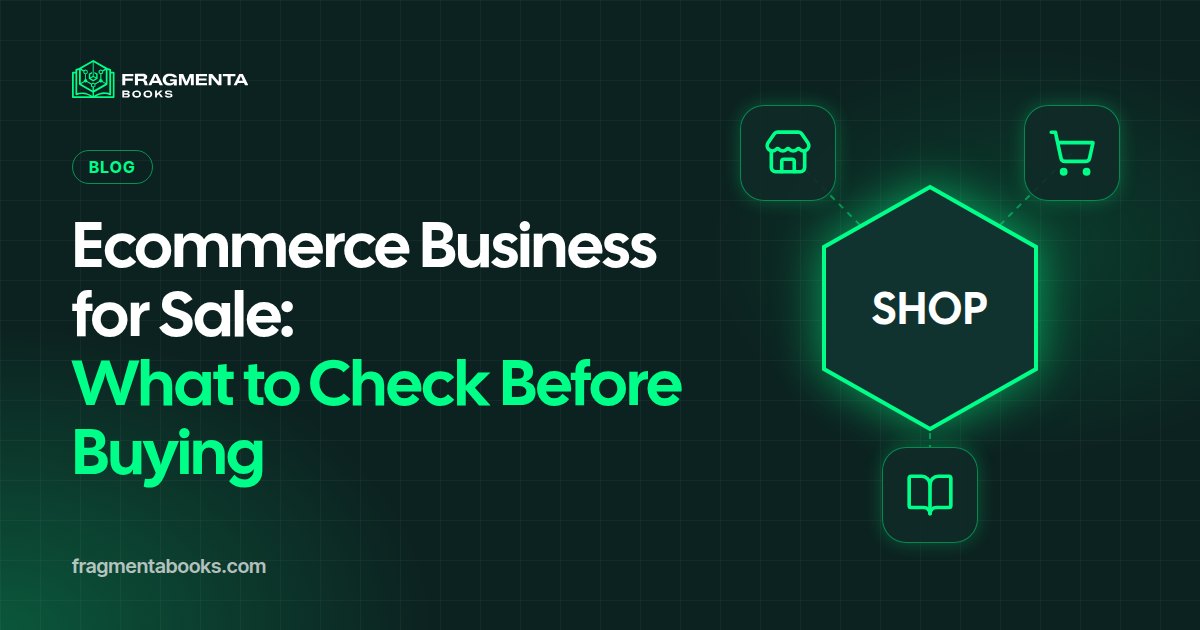 Ecommerce Business for Sale: What to Check Before Buying