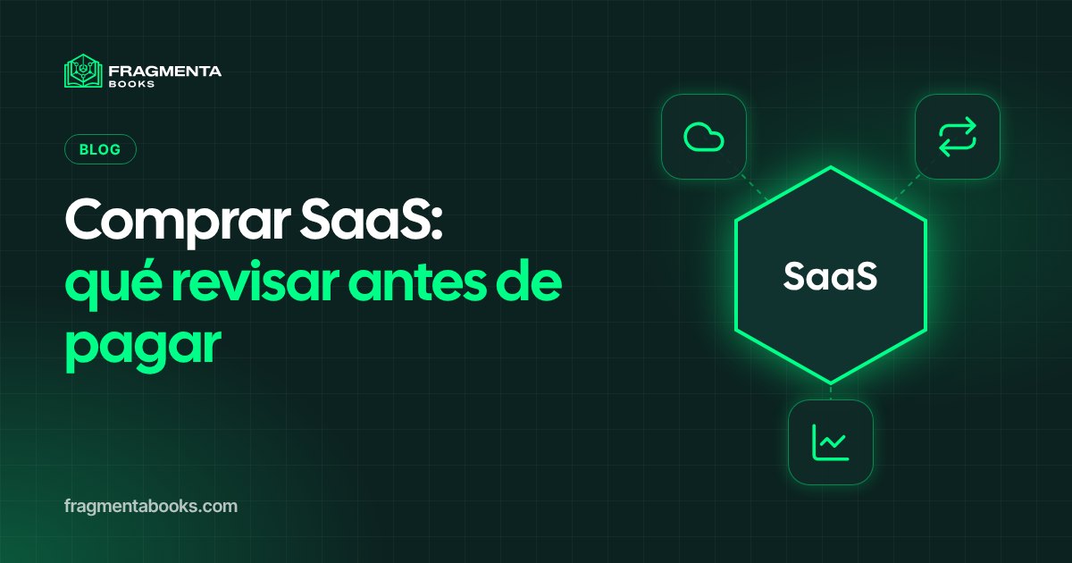 Comprar SaaS: qué revisar antes de pagar