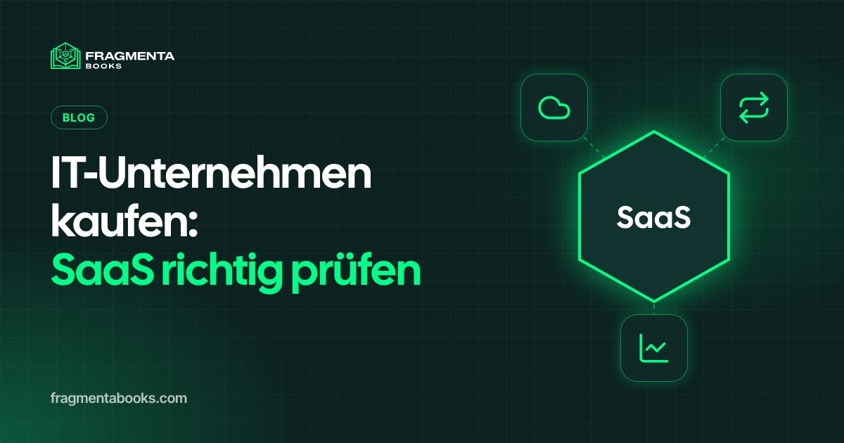IT-Unternehmen kaufen: SaaS prüfen vor dem Kauf