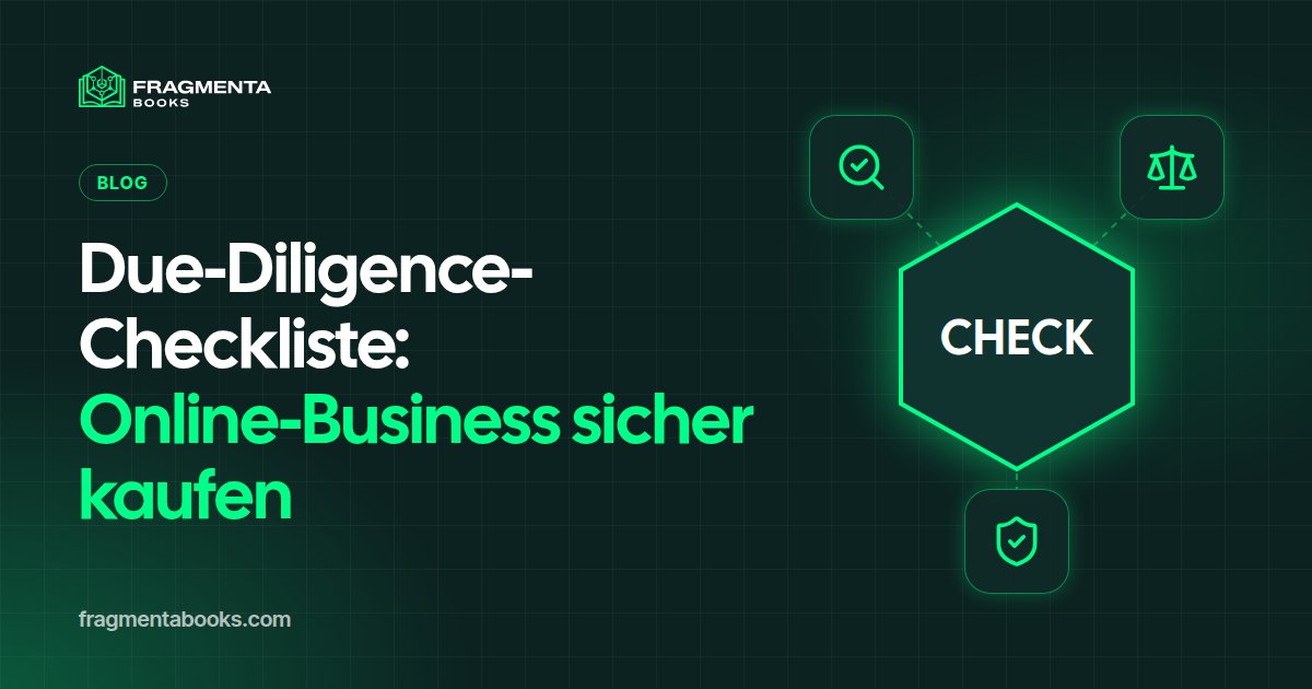 Due-Diligence-Checkliste: Online-Business sicher kaufen