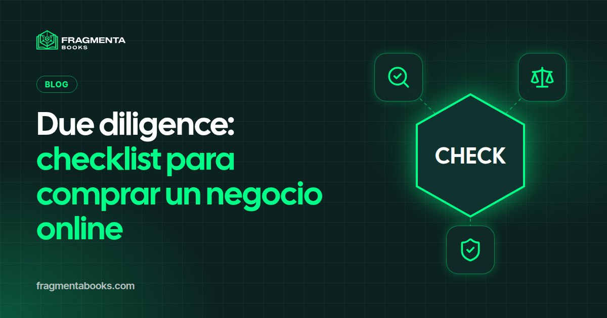Due diligence para comprar un negocio online: checklist
