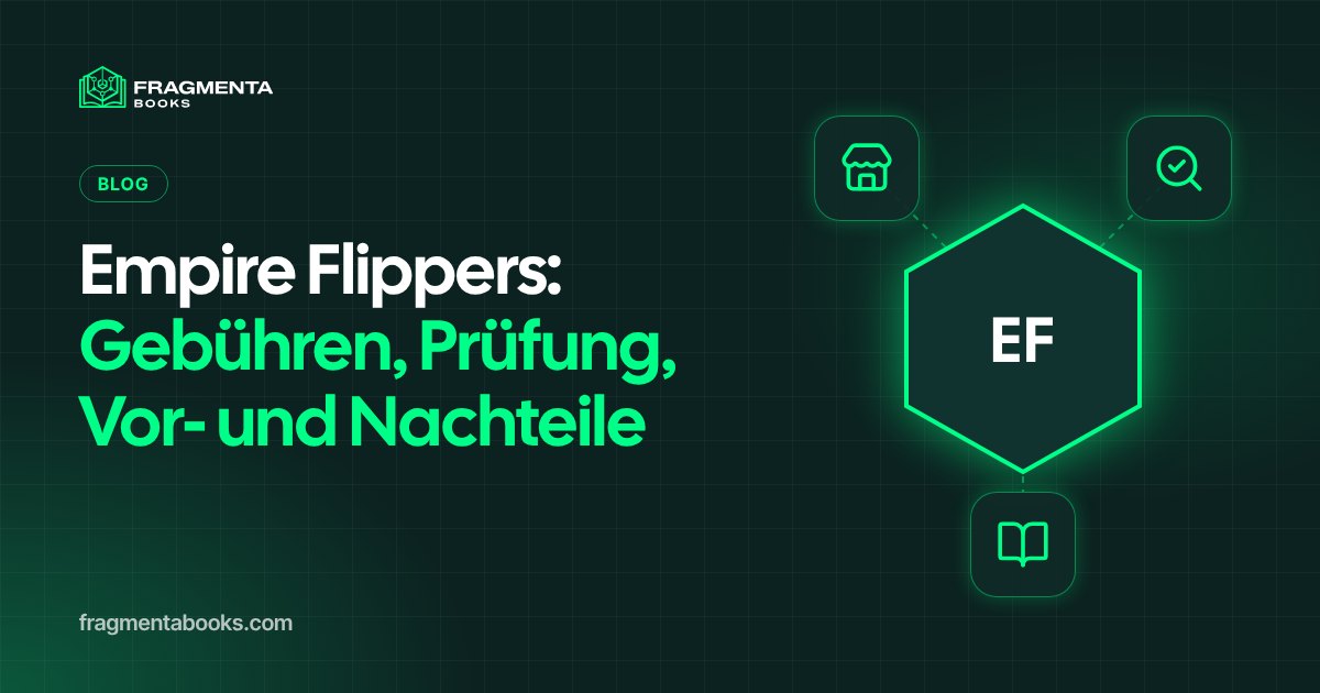 Empire Flippers: Ablauf, Gebühren, Vor- und Nachteile