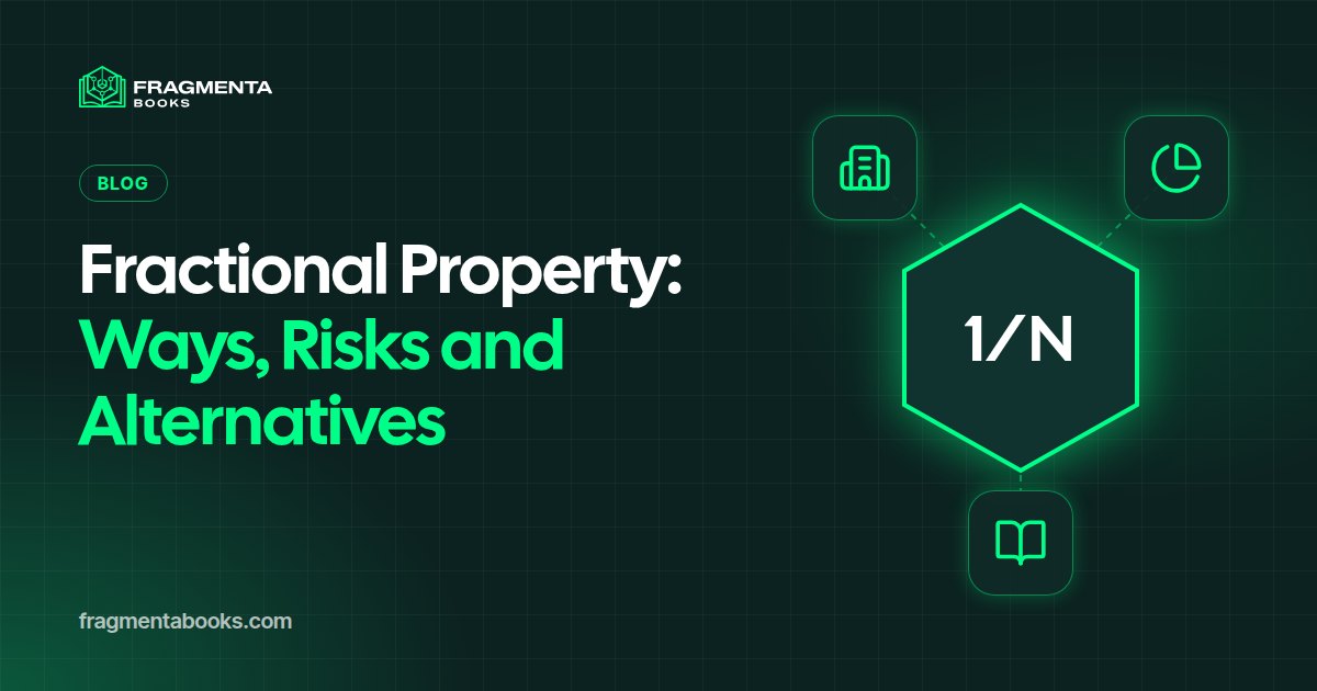 Fractional Property Investment: Ways, Risks, Alternatives