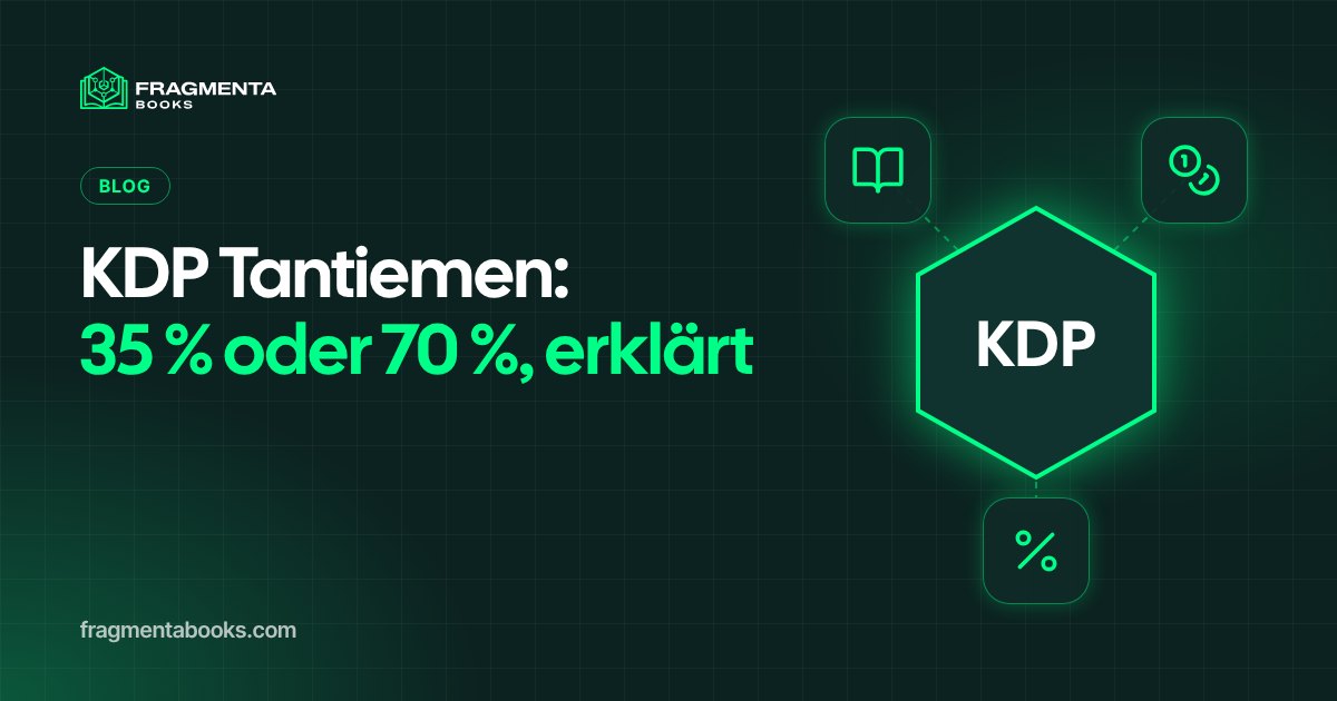 KDP Tantiemen: 35 % oder 70 %, so rechnet Amazon