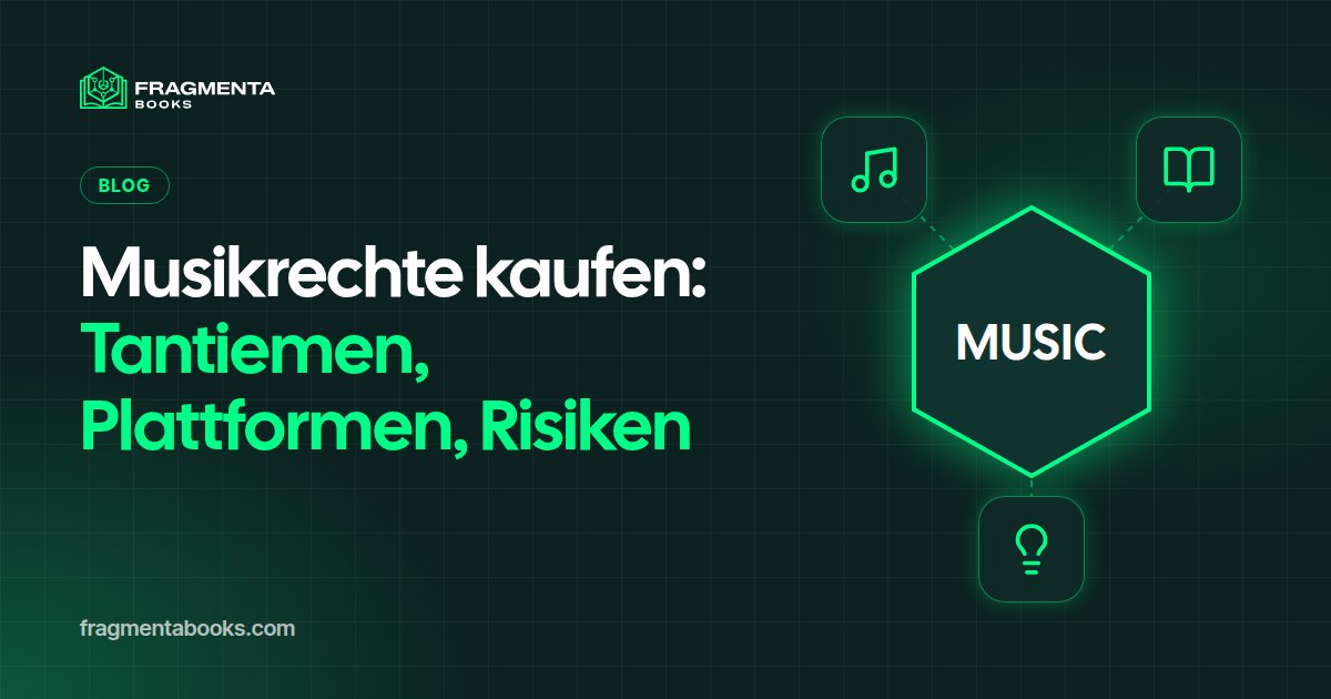 Musikrechte kaufen: Tantiemen, Plattformen und Risiken
