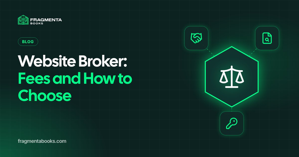 Website Broker: What They Do, Fees and How to Choose