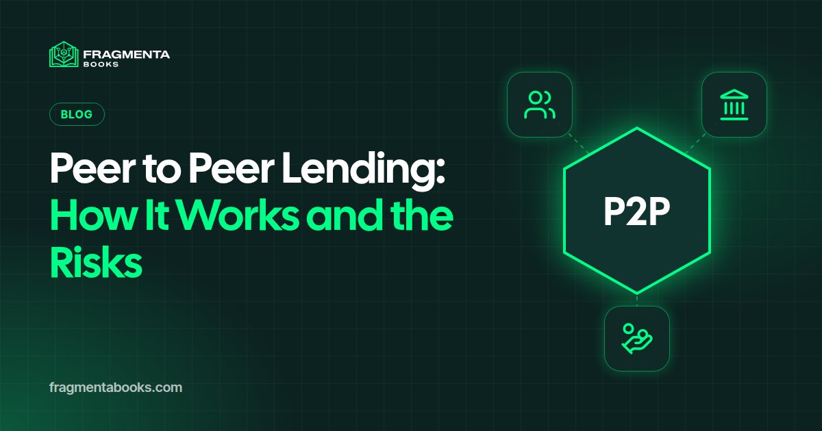 Peer to Peer Lending: How It Works and the Risks