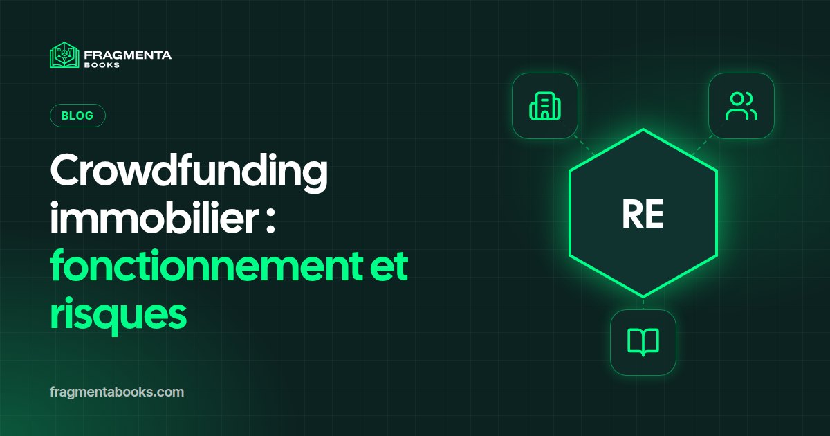 Crowdfunding immobilier : fonctionnement et risques