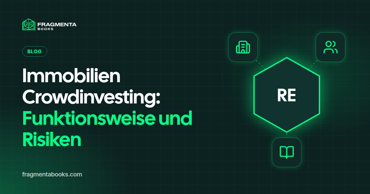 Immobilien Crowdinvesting: Funktionsweise und Risiken